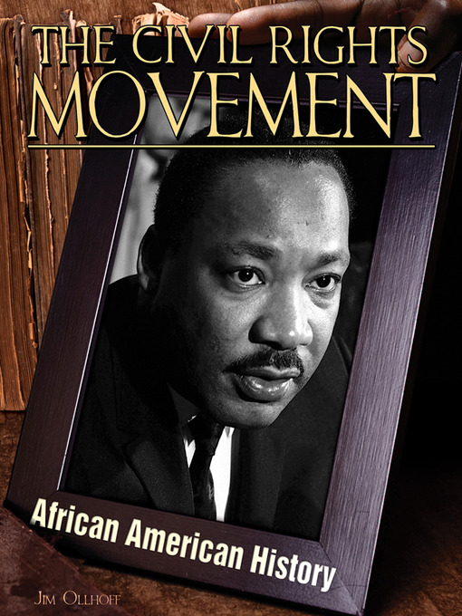 Title details for Civil Rights Movement by Jim Ollhoff - Available